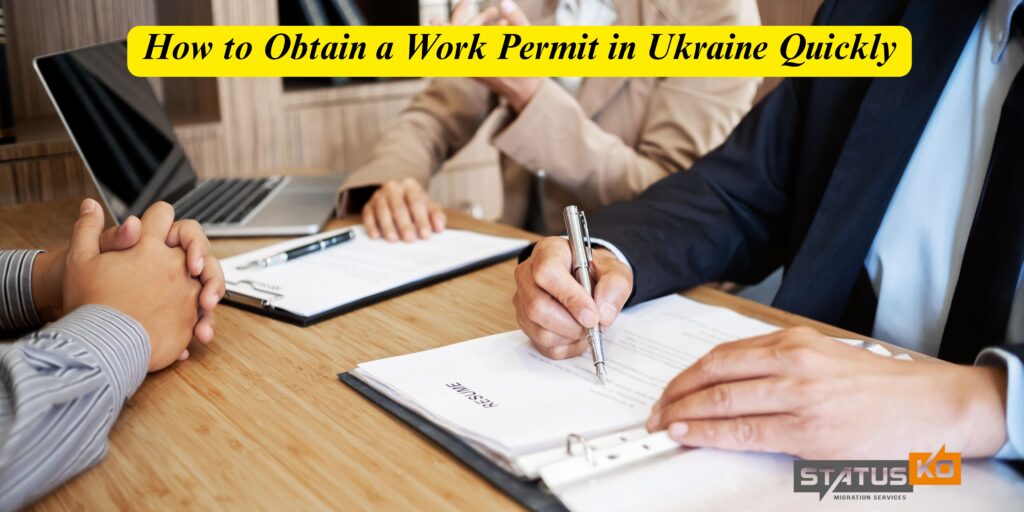 Work Permit Validity in Ukraine How Long Is It Issued For_Status Ko