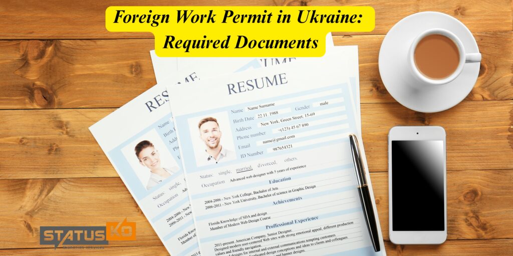 Work Permit Validity in Ukraine How Long Is It Issued For_Status Ko